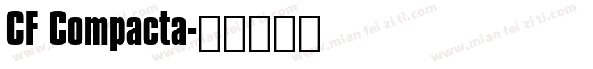 CF Compacta字体转换